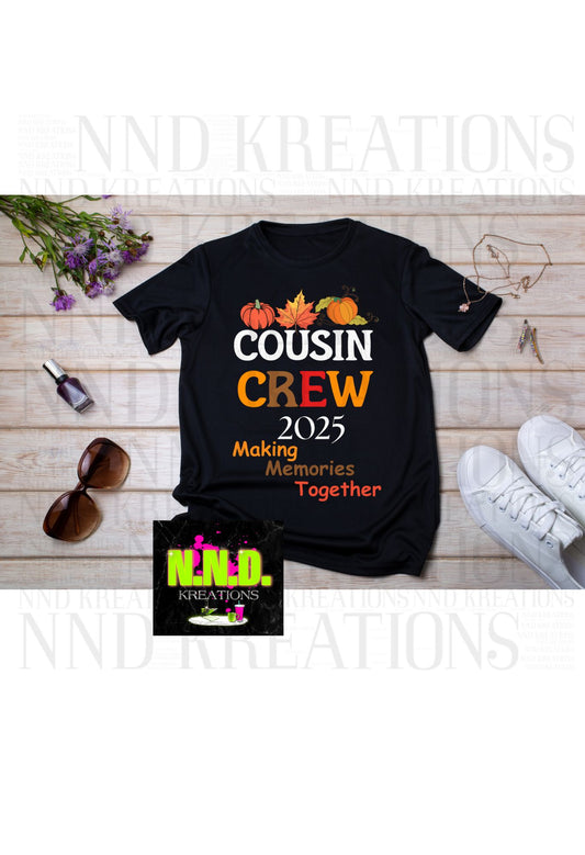 Cousin Crew 2025 Shirt